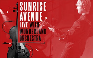 Mehr Informationen zu Sunrise Avenue Live with Wonderland Orchestra