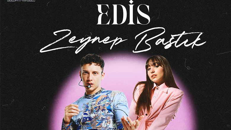 Abgesagt: EDIS & Zeynep Bastik