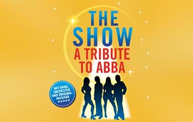 Mehr Informationen zu The Show - A Tribute to ABBA
