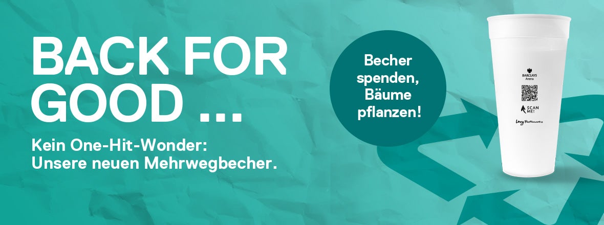 In der Barclays Arena gibt es jetzt ein Mehrwegbechersystem und eine Spülstraße im Haus. So helfen wir Ressourcen zu sparen.